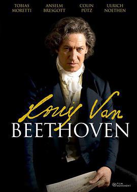 貝多芬 / Louis van Beethoven線上看