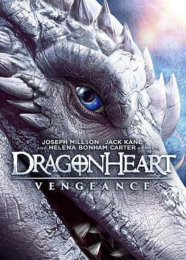 龍之心：致命復仇 / Dragonheart: Vengeance線上看