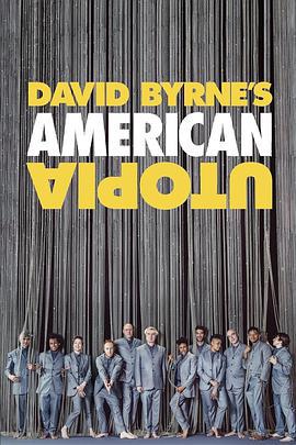 大衛·伯恩的美國烏托邦 / David Byrne's American Utopia線上看