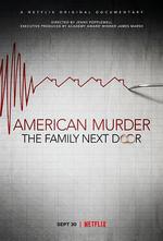 美國謀殺故事：隔壁那家人 / American Murder: The Family Next Door 線上看