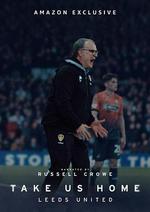 帶我們回家：利茲聯 第二季 / Take Us Home: Leeds United Season 2 線上看
