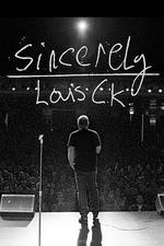 謹啓，路易‧CK / Sincerely Louis CK 線上看