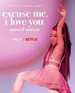 愛莉安娜·格蘭德：嗨，我愛你 / Ariana Grande: Excuse Me, I Love You 線上看