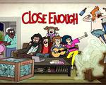 脫序一家親 第一季 / Close Enough Season 1 線上看