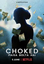 心煩意亂 / Choked: Paisa Bolta Hai 線上看