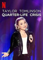 泰勒·湯姆林森：青年危機 / Taylor Tomlinson: Quarter-Life Crisis 線上看