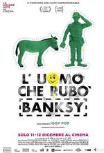 盜走班克斯 / The Man Who Stole Banksy 線上看