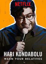Hari Kondabolu: Warn Your Relatives 線上看