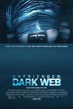 解除好友2：暗網 / Unfriended: Dark Web 線上看