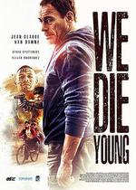 鐵拳威龍 / We Die Young 線上看