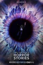 兩句話恐怖故事 第一季 / Two Sentence Horror Stories Season 1 線上看