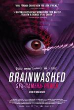 洗腦影像：性、鏡頭和權力 / Brainwashed: Sex-Camera-Power 線上看