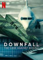 一落千丈：波音大調查 / Downfall: The Case Against Boeing 線上看