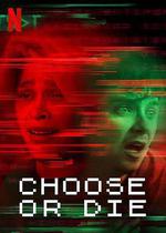 恐怖循環 / Choose or Die 線上看