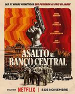 銀行攻防戰 / Asalto al Banco Central 線上看