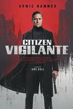 公民義警 / Citizen Vigilante 線上看