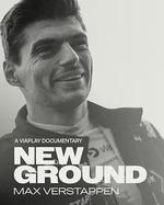 馬克斯·維斯塔潘：新征途 / Max Verstappen - New Ground 線上看