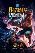 蝙蝠俠：騎士隕落 第一部：騎士隕落 / Batman: Knightfall Part 1: Knightfall 線上看