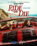 赴湯蹈火 / Ride or Die 線上看
